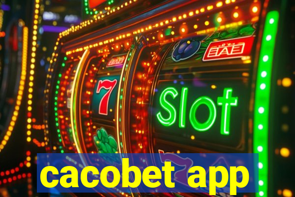 cacobet app